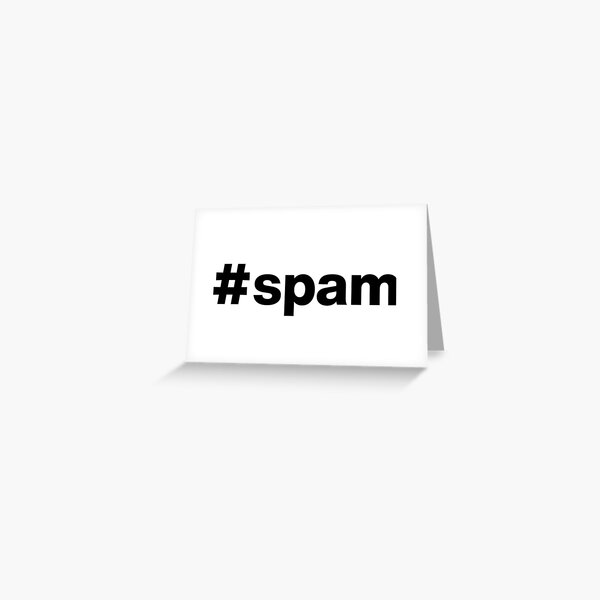 I like spam, hashtag #spam Greeting Card