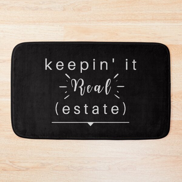 Item preview, kEEPING IT REAL ESTATE designed and sold by FourNuns.