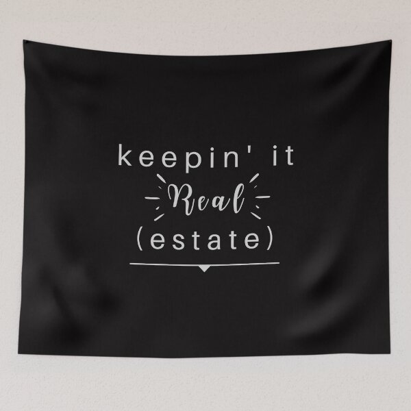 Item preview, kEEPING IT REAL ESTATE designed and sold by FourNuns.