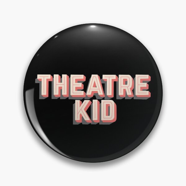 Item preview, Theatre kid designed and sold by Valeria Uvalle.