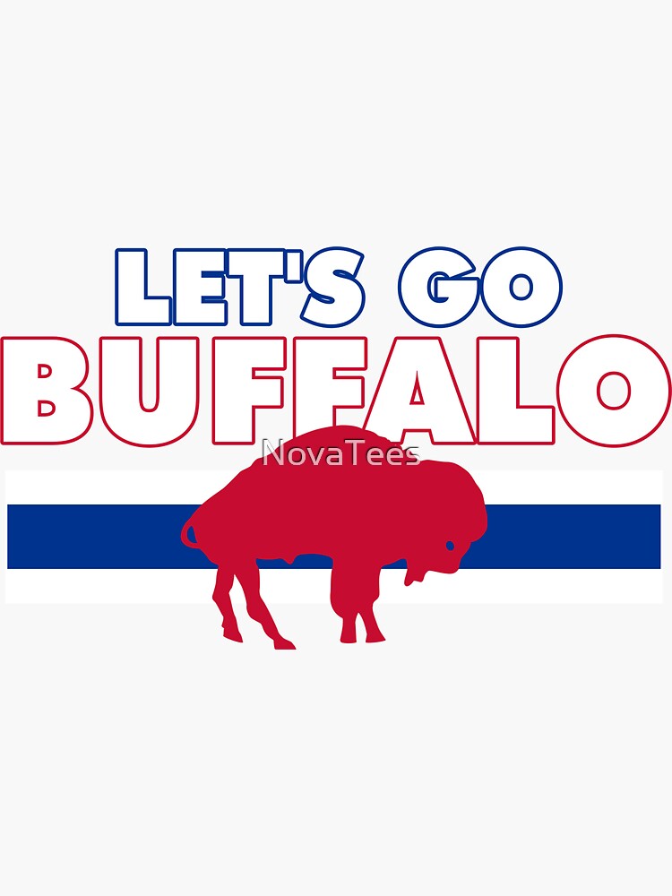 let's go buffalo Sticker for Sale by NovaTees