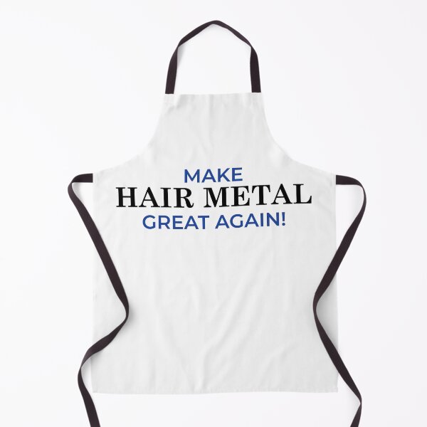Item preview, Make Hair Metal Great Again designed and sold by LittleBitDarker.
