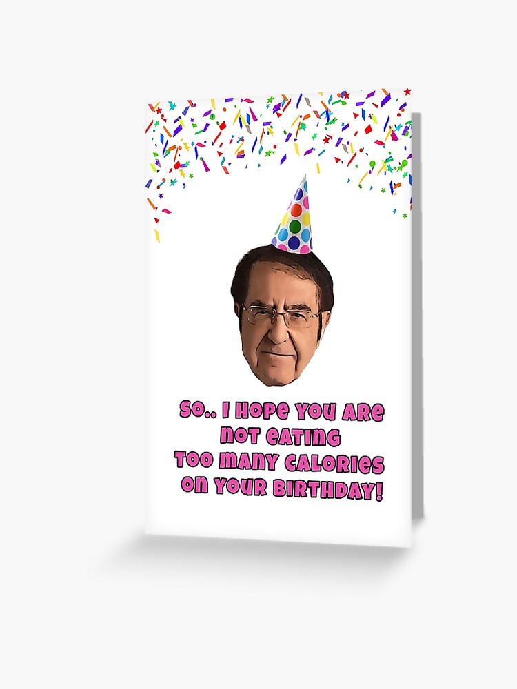 Dr Nowzaradan | Greeting Card