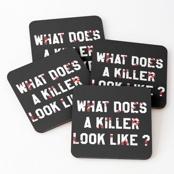 Item preview, What  does a killer look like? designed and sold by TigerToes.