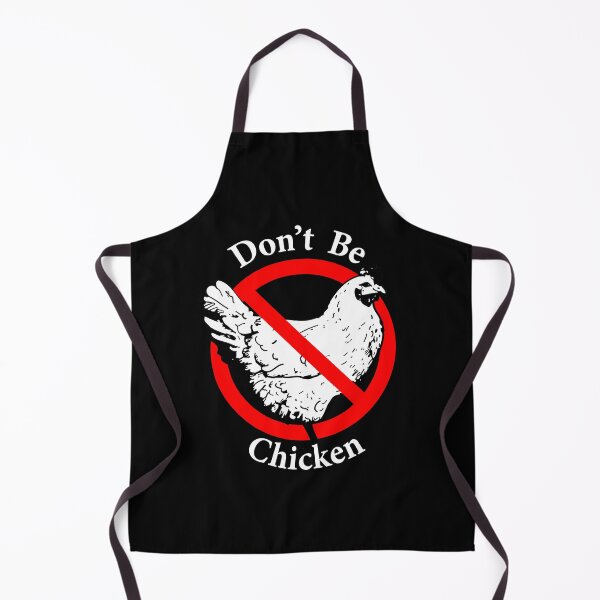 Item preview, Don't be Chicken - Be Brave - Not a coward - Brave designed and sold by notstuff.