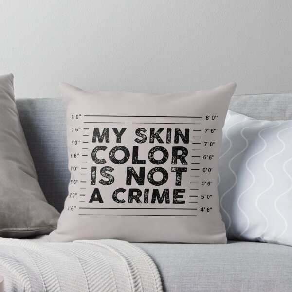 Item preview, Black Skin Color Is Not A Crime BLM Lives Matter Anti End Racism designed and sold by alenaz.