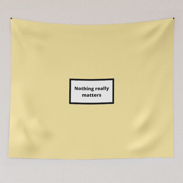 Item preview, nothing really matters designed and sold by Omeris.