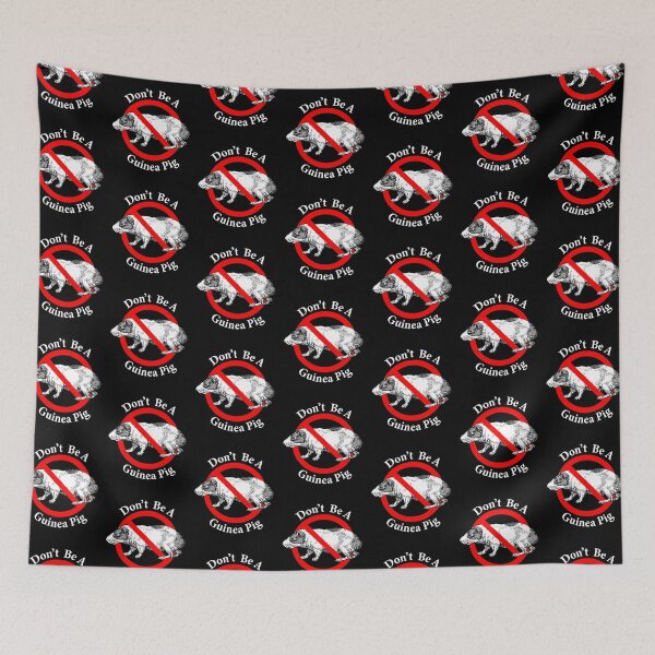 Item preview, Don't be a Guinea Pig - Not a victim - Not a Lab Rat designed and sold by notstuff.