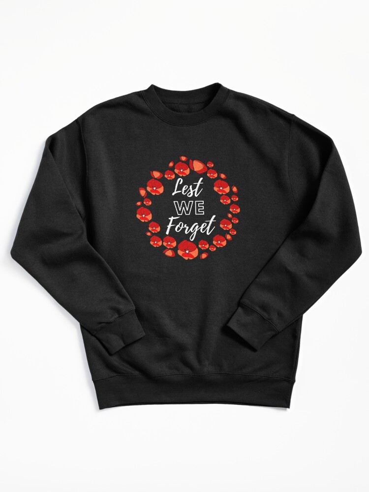 Discover Lest We Forget. Remembrance Day Pullover Sweatshirt