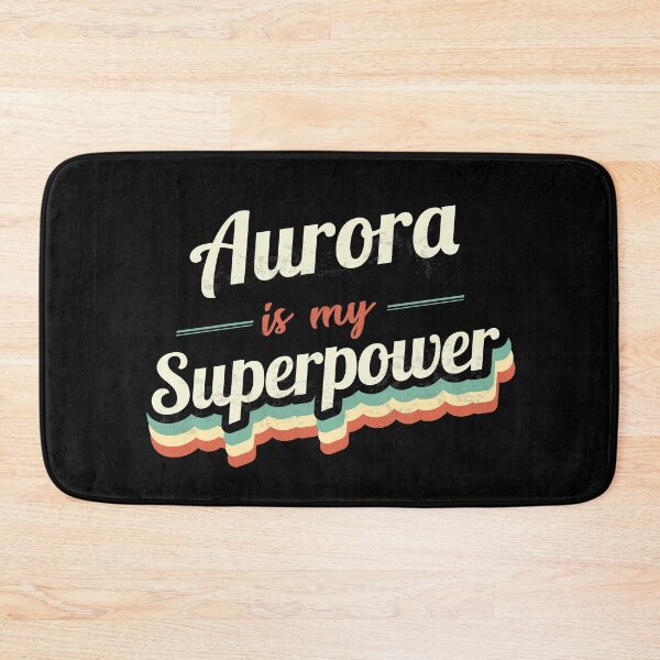Item preview, Aurora is my Superpower  designed and sold by Custom365.