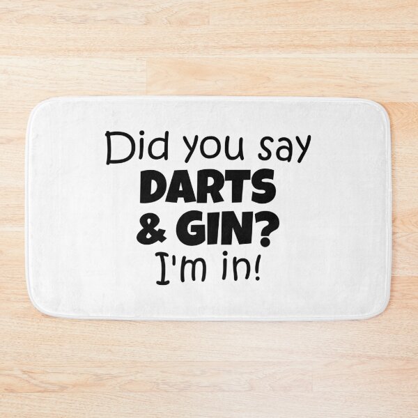 Item preview, Did you say darts and gin designed and sold by TheGreenGoat.