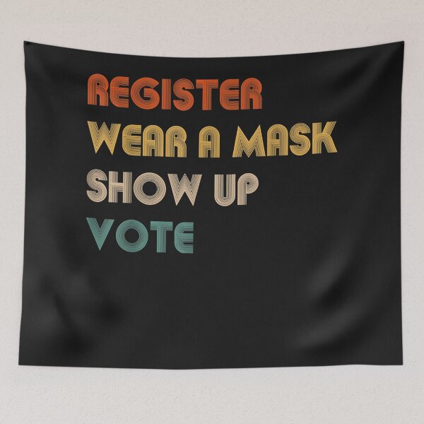 Item preview, Register Wear A Mask Vote 2020 designed and sold by taydyreo.