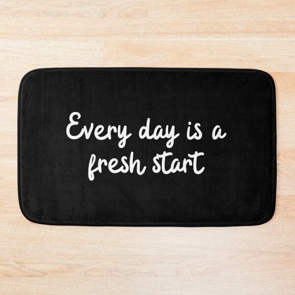 Item preview, Every Day Is a Fresh Start | Inspirational Quotes designed and sold by kindxinn.