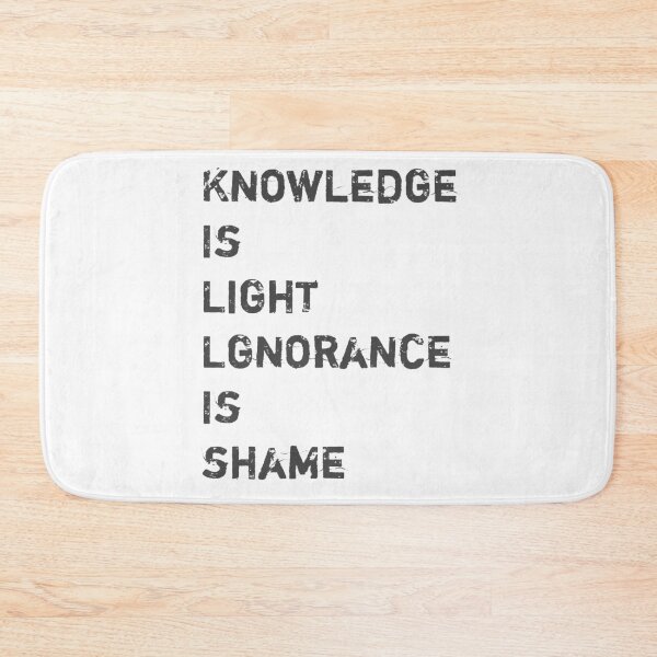 Item preview, Knowledge is light lgnorance is shame designed and sold by Space2k20.