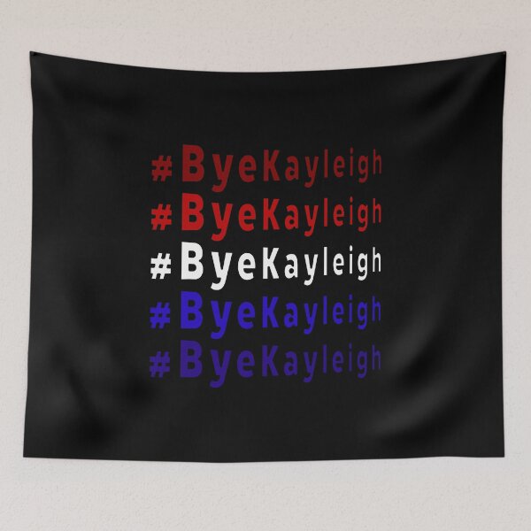 Item preview, Bye Kayleigh #byekaleigh ANTI tRUMP T-SHIRT designed and sold by AllLeftSides42.