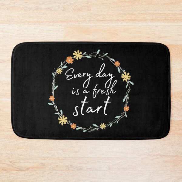 Item preview, Every Day Is a Fresh Start | Inspirational Quotes designed and sold by kindxinn.