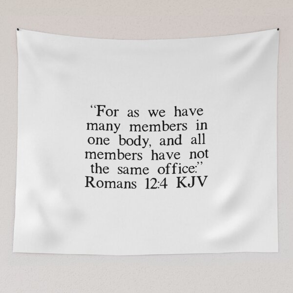 Item preview, Romans 12:4 KJV designed and sold by IBMClothing.