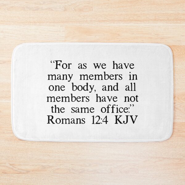 Item preview, Romans 12:4 KJV designed and sold by IBMClothing.