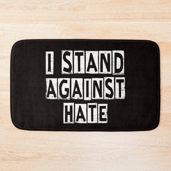 Item preview, I stand against hate against racism  designed and sold by Majesticoo.