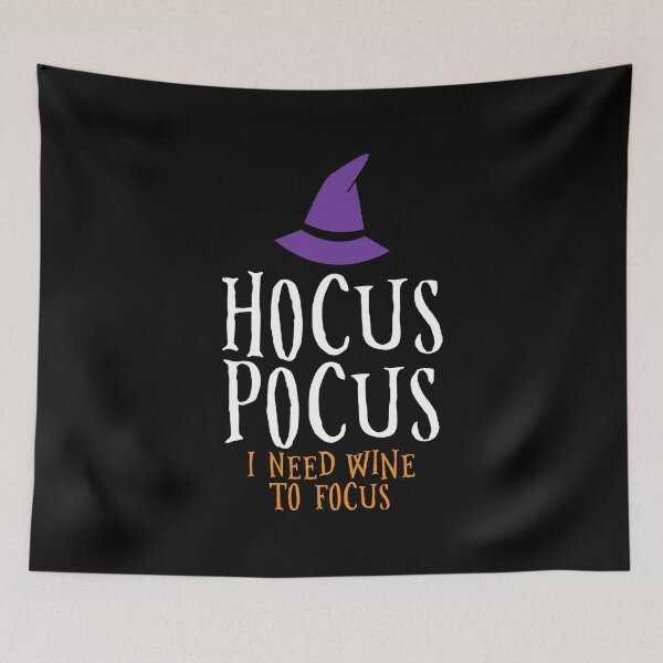 Item preview, Hocus pocus I need wine to focus designed and sold by Statim.