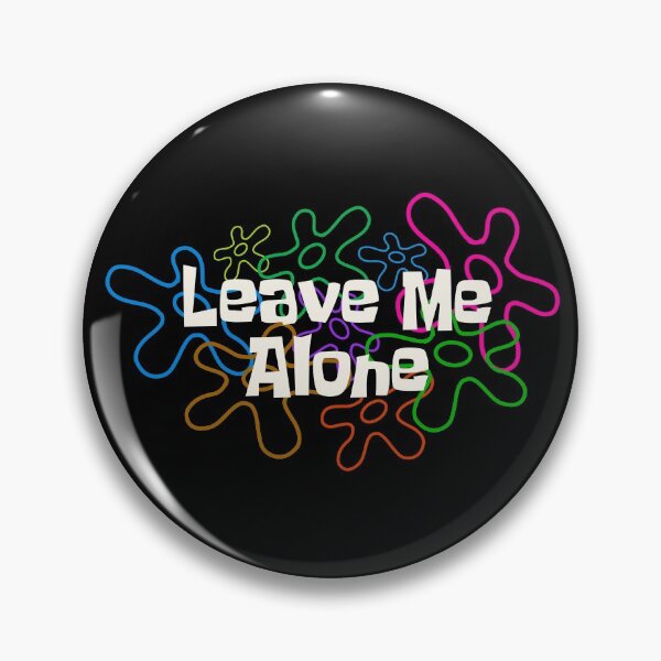 Item preview, Leave Me Alone designed and sold by FontBubble.