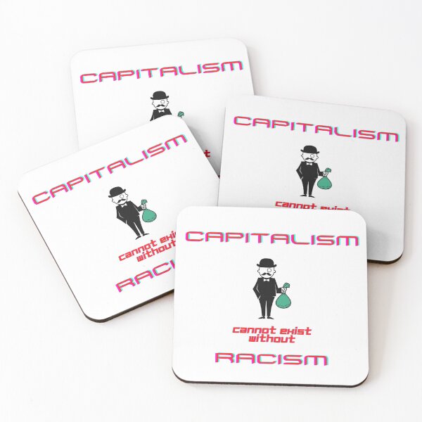 Item preview, Capitalism cannot exist without racism designed and sold by jesscomix.