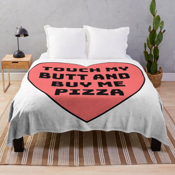 Item preview, Touch my butt and buy me pizza designed and sold by PhrasesOfWords.
