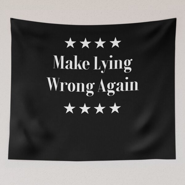 Item preview, Make Lying Wrong Again Anti-Trump designed and sold by azmndesigns.