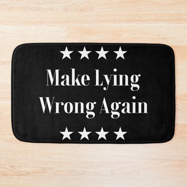Item preview, Make Lying Wrong Again Anti-Trump designed and sold by azmndesigns.