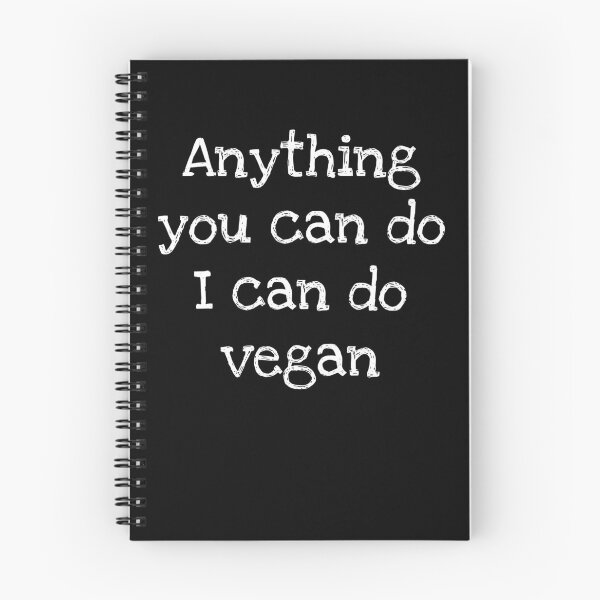 Item preview, Anything You Can Do, I Can Do Vegan designed and sold by coolkindcloset.