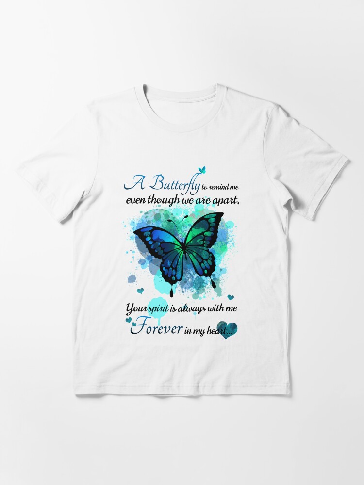 A Butterfly To Remind Me Your Spirit Is Always With Me Shirt A Butterfly To Remind Me Your Spirit Is Always With Me Shirt