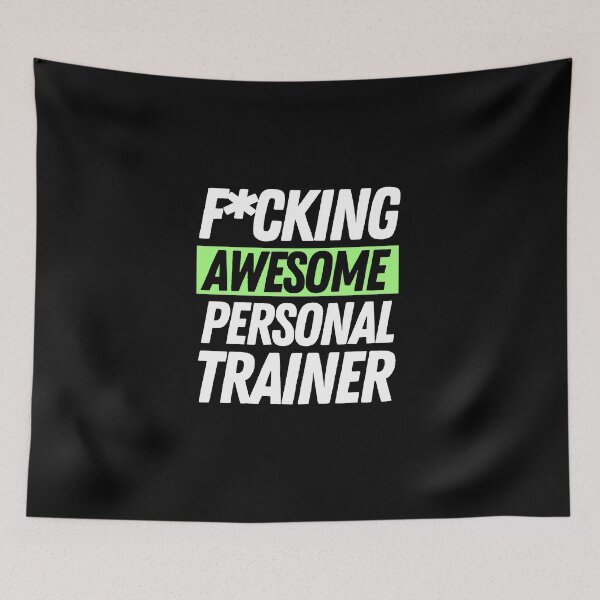 Item preview, F*cking Awesome Personal Trainer designed and sold by bifkee19.