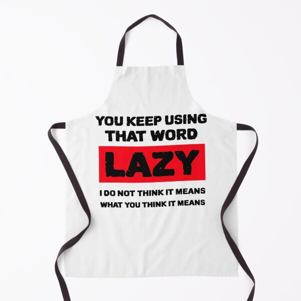 Item preview, You keep using that word designed and sold by YourEssentials.