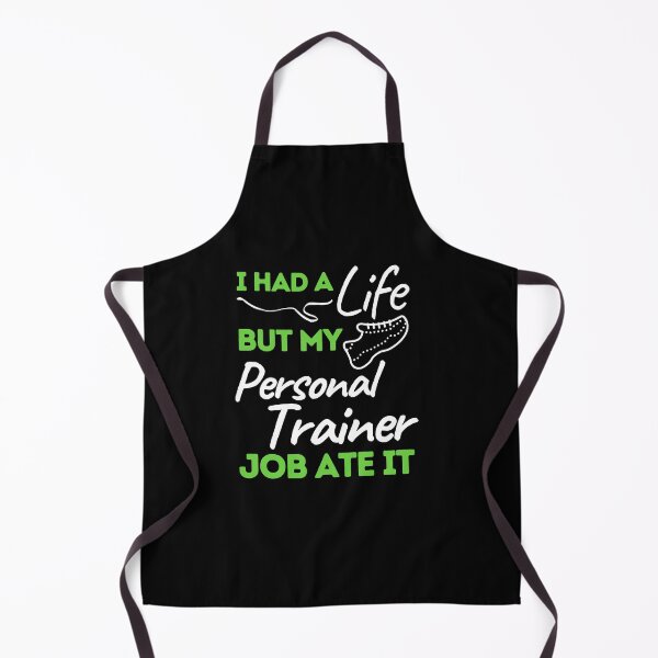Item preview, I Had A Life But My Personal Trainer Job Ate It designed and sold by bifkee19.