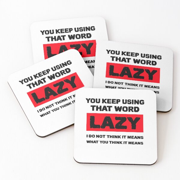 Item preview, You keep using that word designed and sold by YourEssentials.
