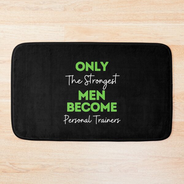 Item preview, Only The Strongest Men Become Personal Trainers designed and sold by bifkee19.