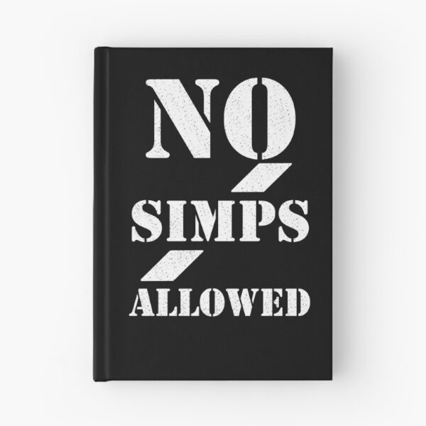 Item preview, No simps allowed designed and sold by AshStore.