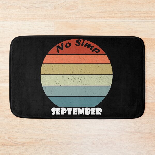 Item preview, No Simp september sunset designed and sold by AshStore.