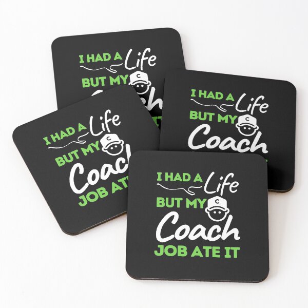 Item preview, I Had A Life But My Coach Job Ate It designed and sold by bifkee19.