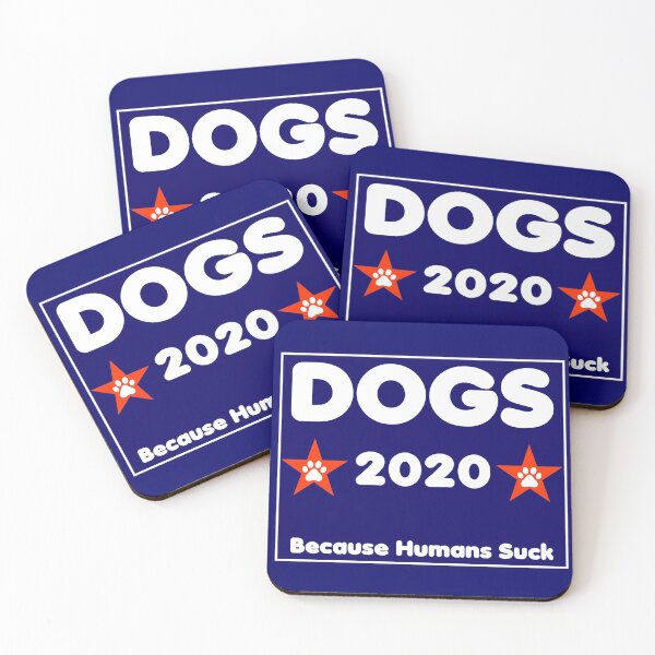 Item preview, Perros para 2020 porque los humanos apestan las elecciones presidenciales de 2020 designed and sold by Now-Thats-Crazy.