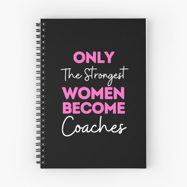 Item preview, Only The Strongest Women Become Coaches designed and sold by bifkee19.