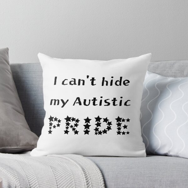 Item preview, I Can't Hide My Autistic Pride designed and sold by AIM-USA.