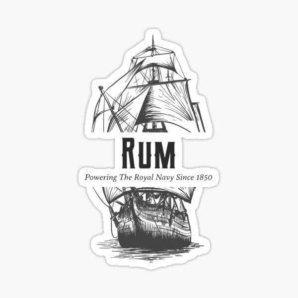 Rum Powering The Navy Since 1850 Sticker