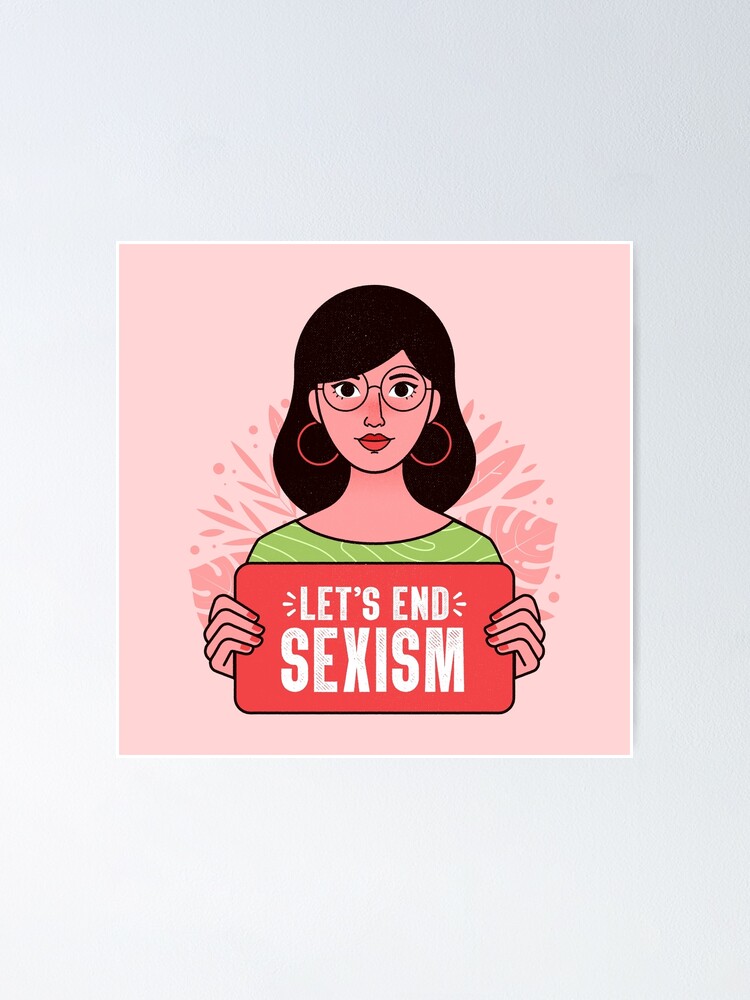 Intersectional Feminist Art Lets End Sexism Poster For Sale By Avantgirl Redbubble 4789