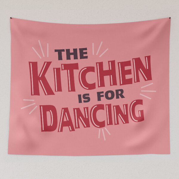 Item preview, The Kitchen is for Dancing, Pink designed and sold by CocoandDaisy.