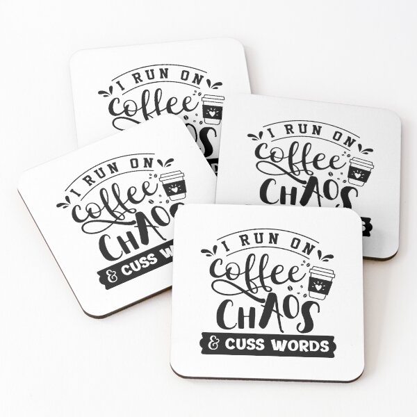 Item preview, I Run on Coffee, Chaos, and Cuss Words  Funny designed and sold by OPK Shop.