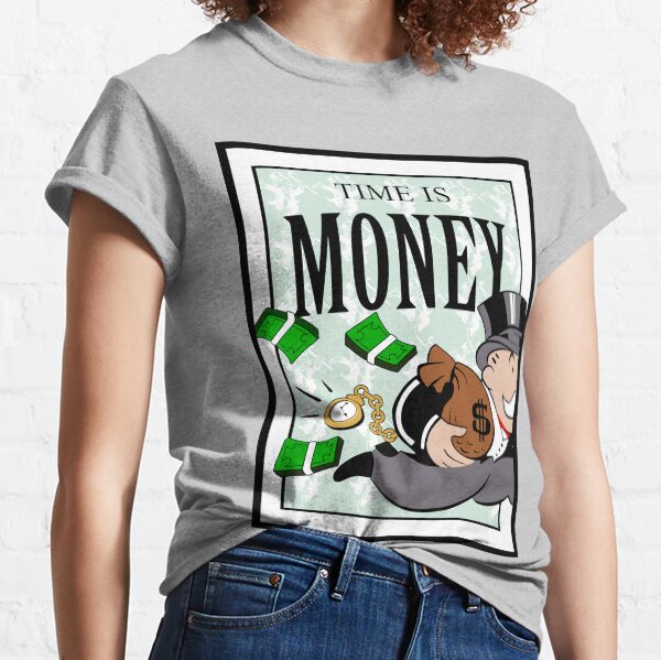 Monopoly TIME IS MONEY Classic T-Shirt