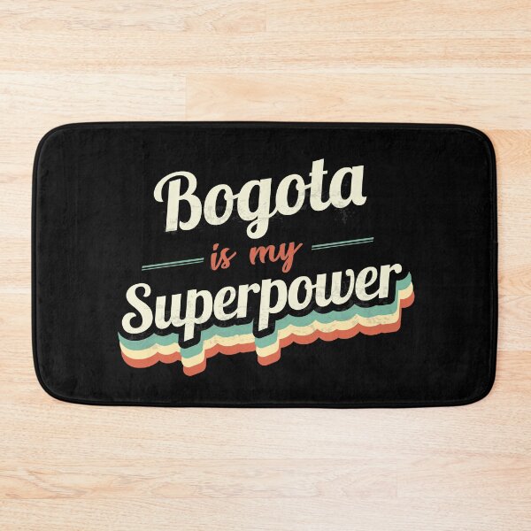 Item preview, Bogota is my Superpower  designed and sold by Custom365.