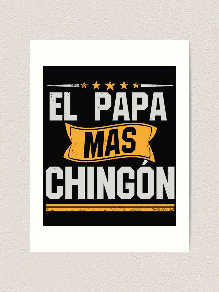 El Papa Mas Chingon product Funny Padre Camiseta design