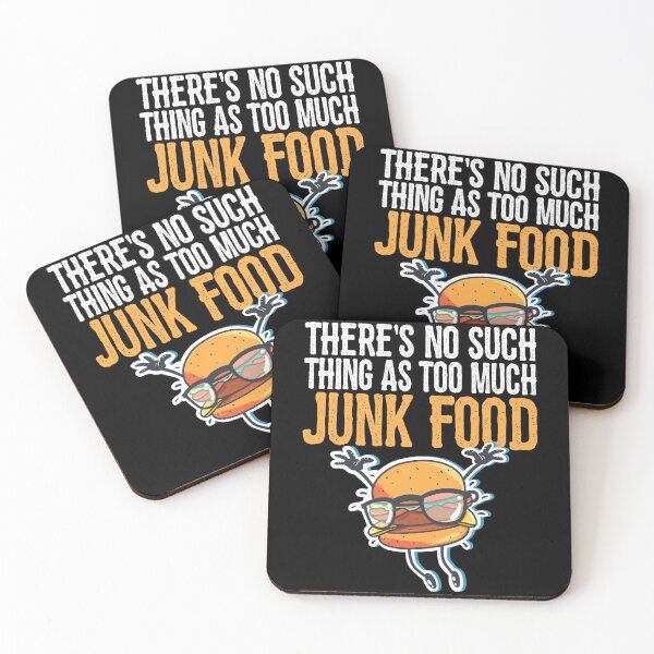 Item preview, No such thing as too much junk food Funny T-Shirt designed and sold by WelderSurgeon.